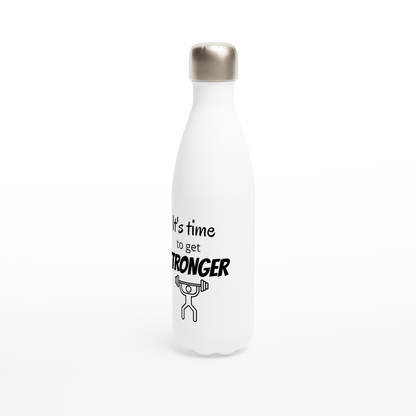 White 17oz Stainless Steel Water Bottle - It's time to get stronger